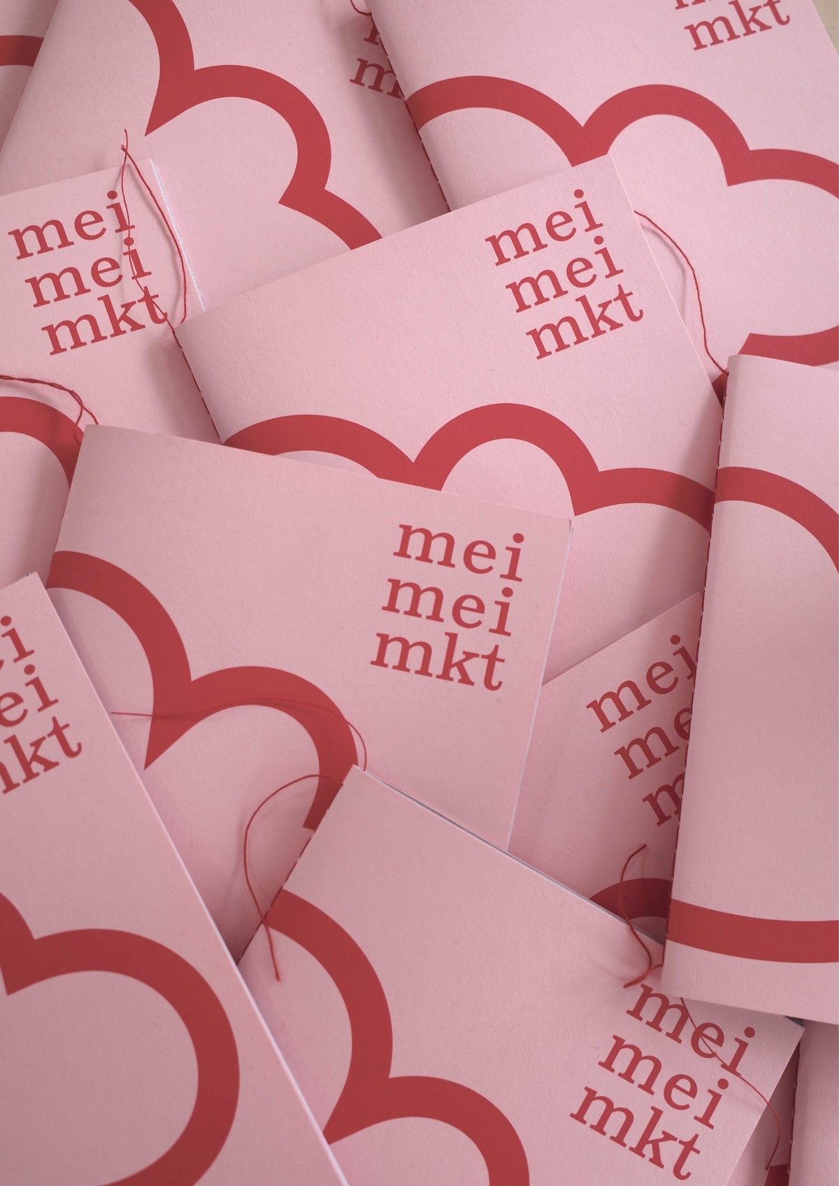 Mei Mei Market Zine ~ Edition 1